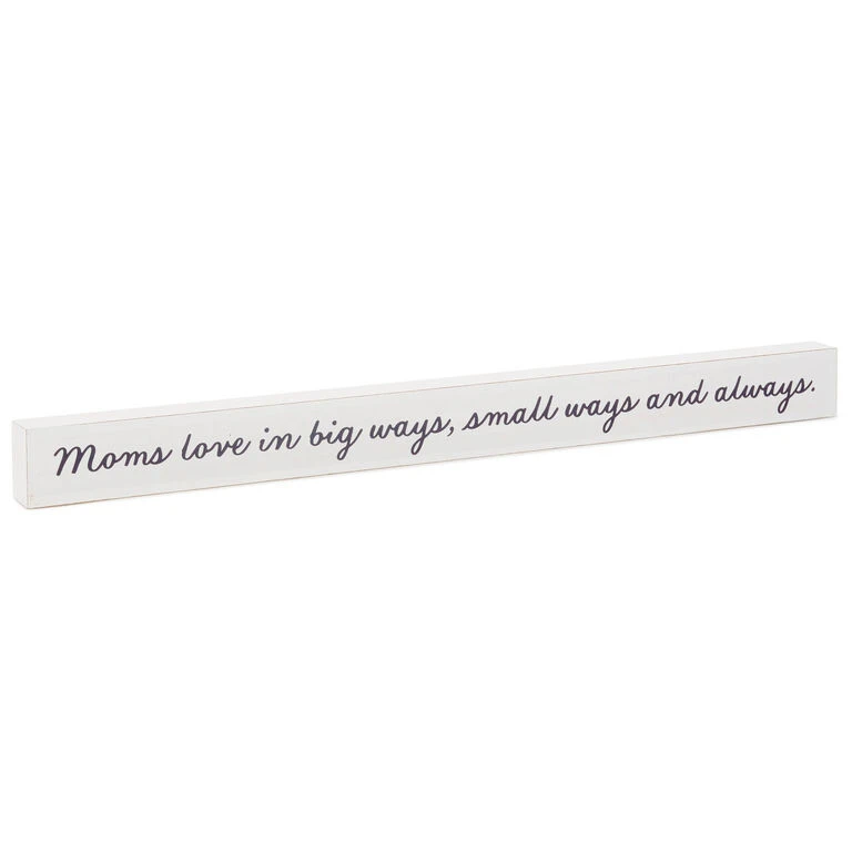 Hallmark Moms Love... Wood Quote Sign, 23.5x2 1 Hallmark Moms Love... Wood Quote Sign, 23.5x2