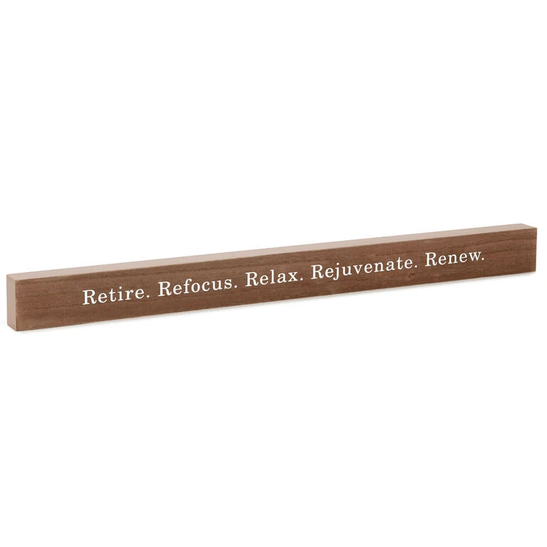 Hallmark Retire Relax Renew Wood Quote Sign, 23.5x2 1 Hallmark Retire Relax Renew Wood Quote Sign, 23.5x2