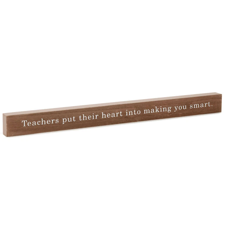 Hallmark Teachers Put Their Heart Wood Quote Sign, 23.5x2 1 Hallmark Teachers Put Their Heart Wood Quote Sign, 23.5x2